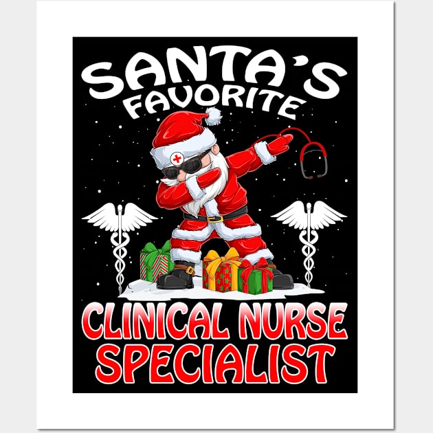 Santas Favorite Clinical Nurse Specialist Christma Wall Art by intelus